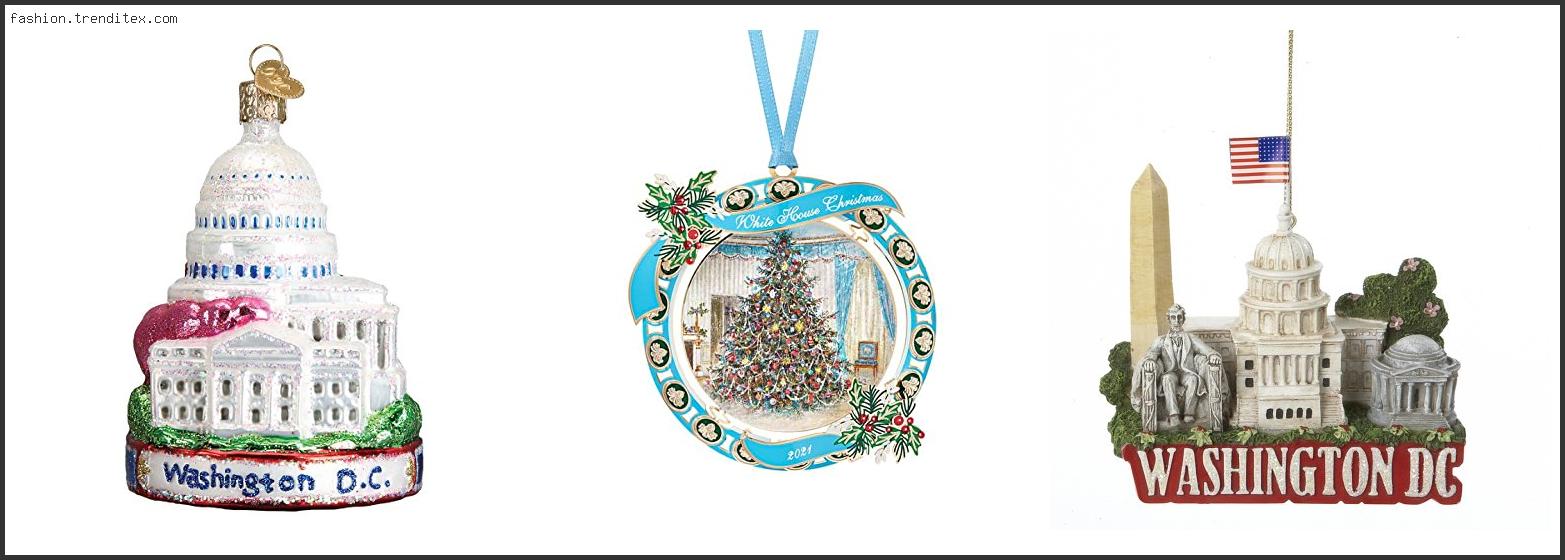 Best Washington Dc Christmas Ornaments