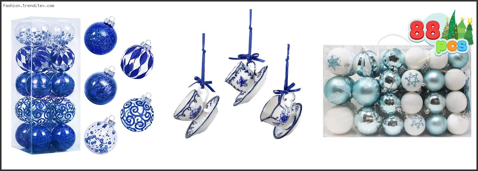 Best Blue And White Ornaments