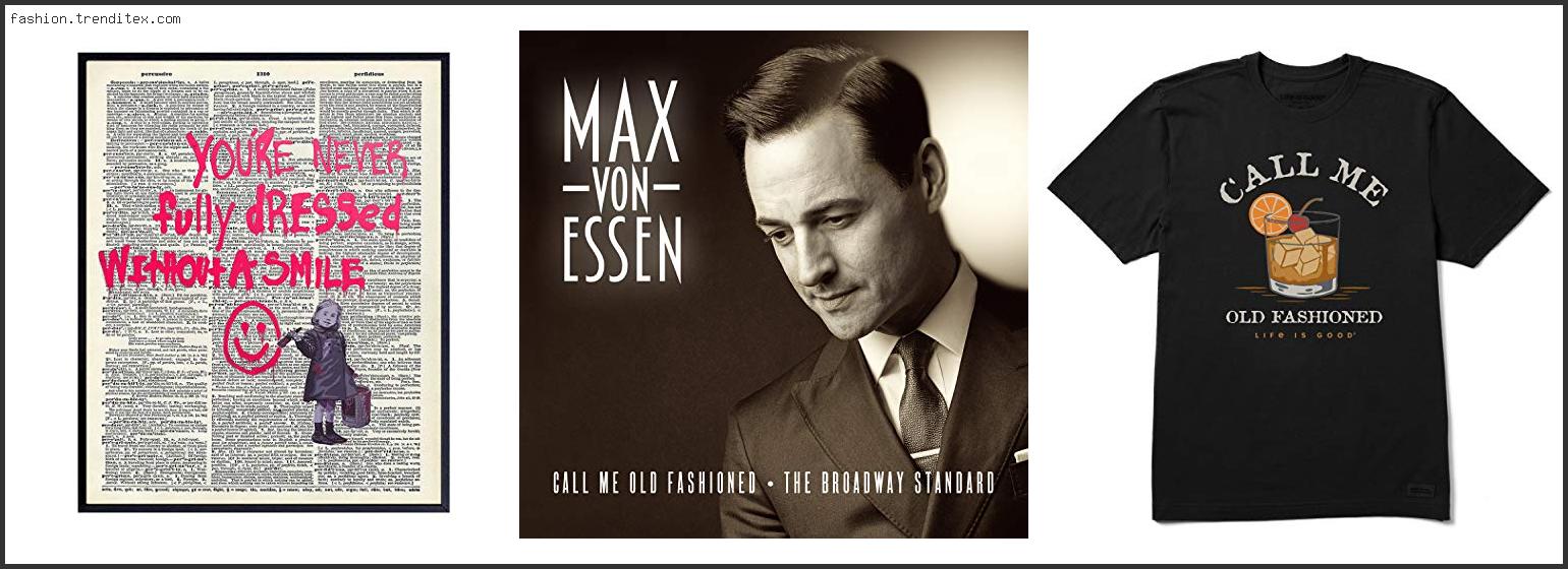 Best Max Von Essen Call Me Old Fashioned