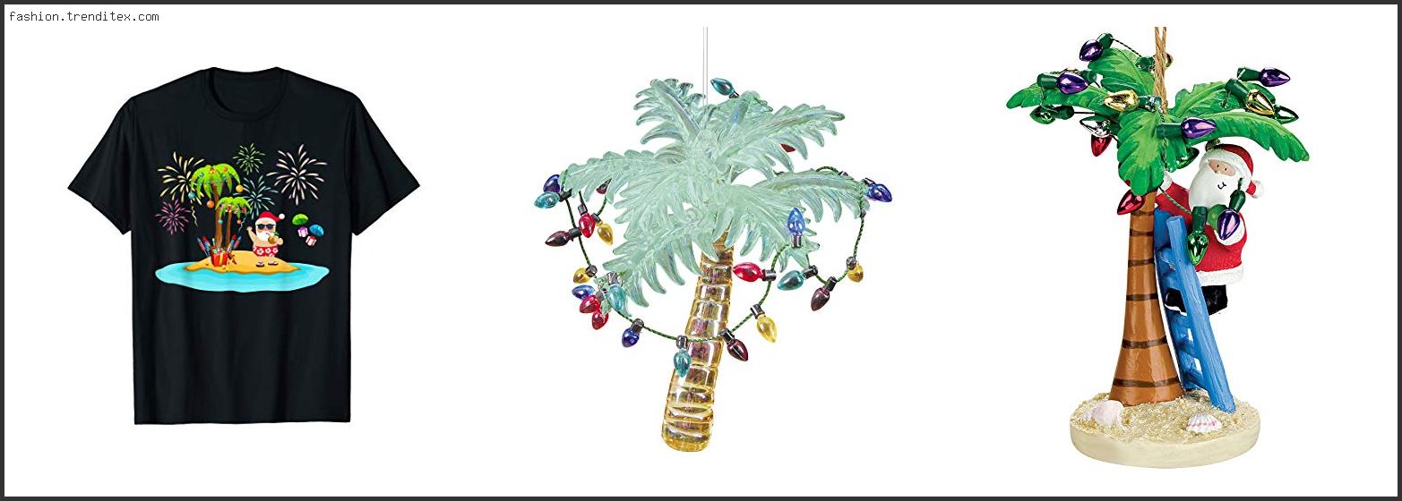 Best Palm Tree Xmas Ornaments