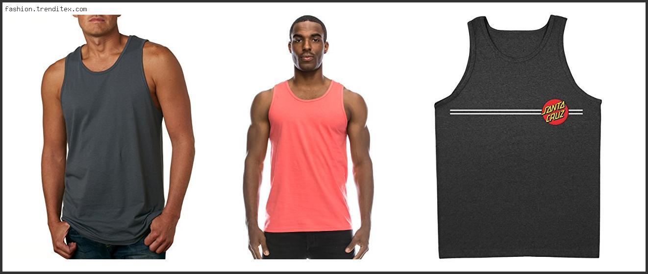 Best Mens Fashion Tank Tops