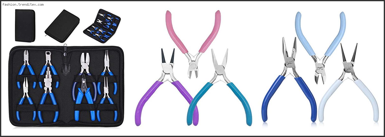 Best Pliers For Jewelry Making