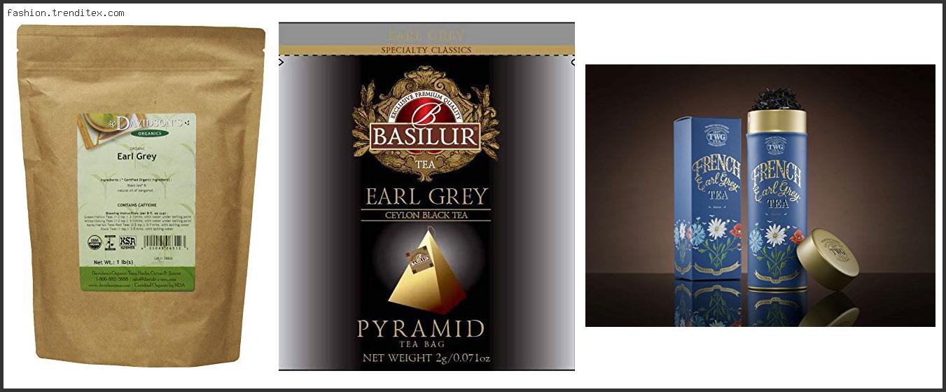 Best Luxury Earl Grey Tea