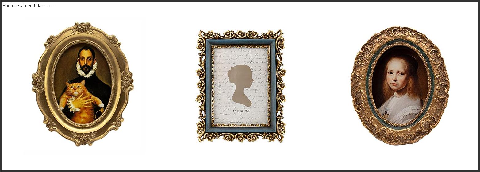 Best Old Fashioned Oval Picture Frames