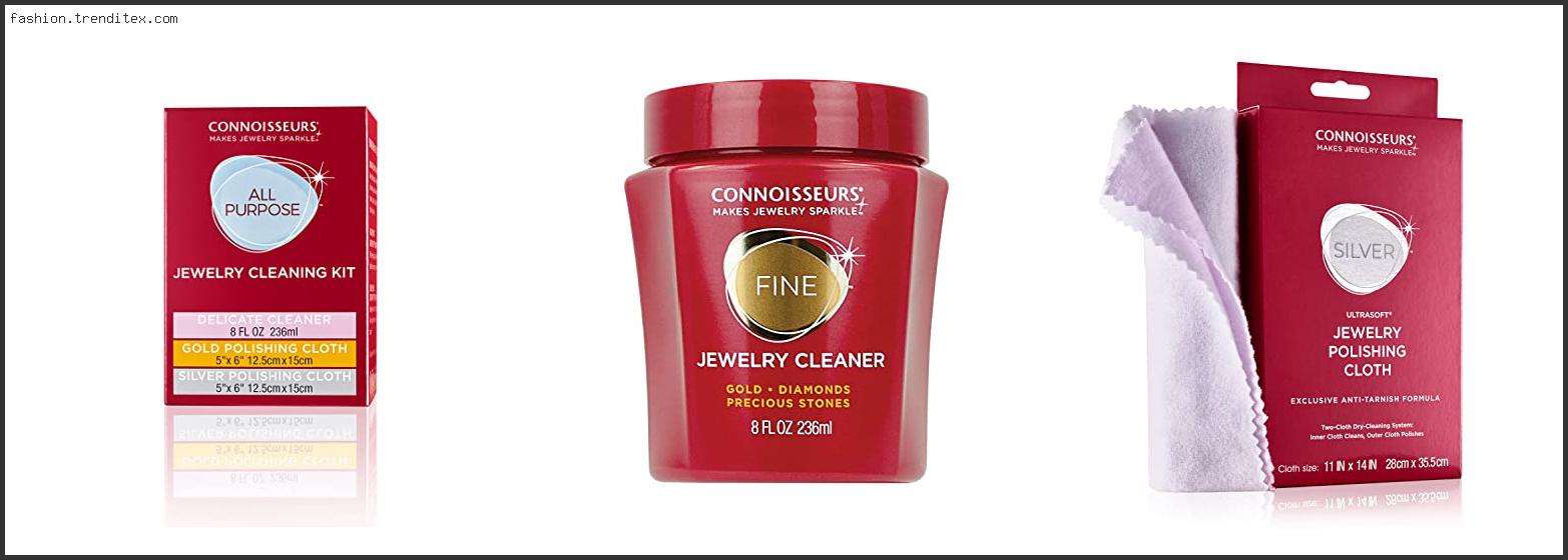 Best Connoisseurs Jewelry Cleaner