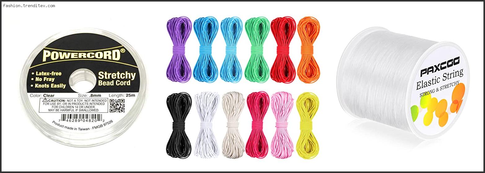 Best Elastic Cord For Jewelry Making