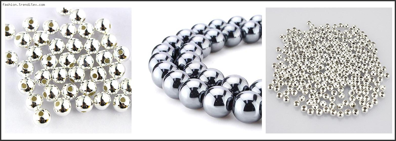 Best Silver Beads For Jewelry Making