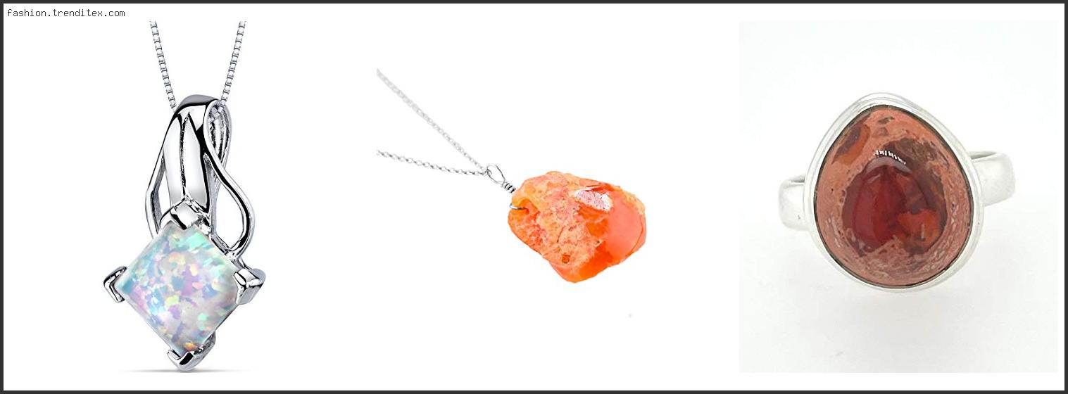 Best Genuine Mexican Fire Opal Jewelry