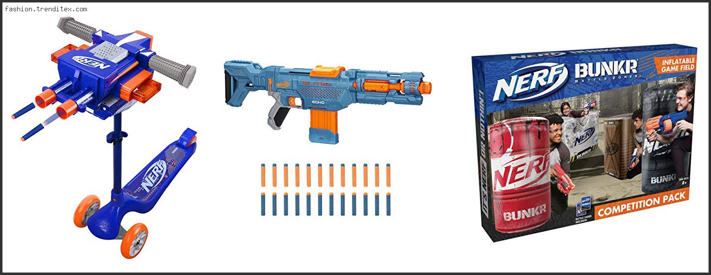 Best Old Fashioned Nerf Guns